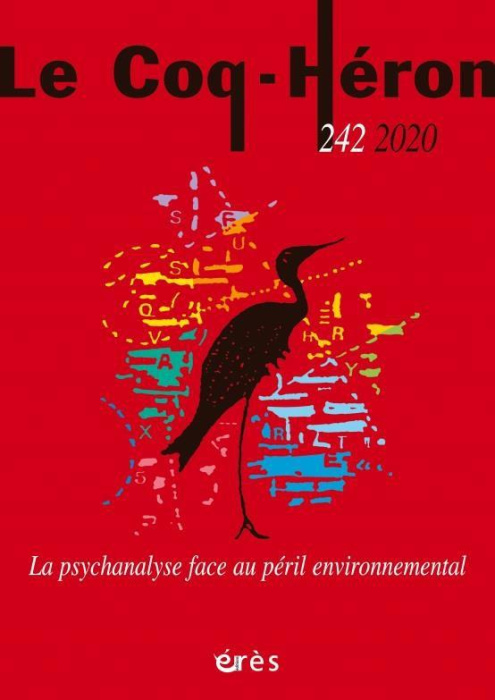Emprunter Le Coq-Héron N° 242 : La psychanalyse face au péril environnemental livre
