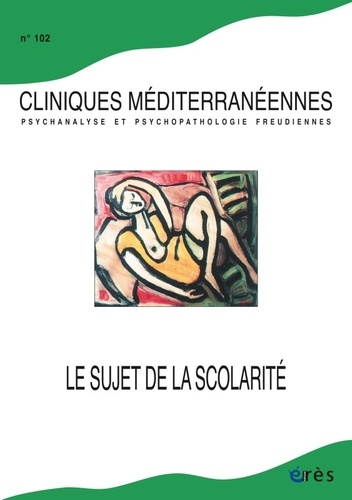Emprunter Cliniques méditerranéennes N° 102 : Le sujet de la scolarité livre