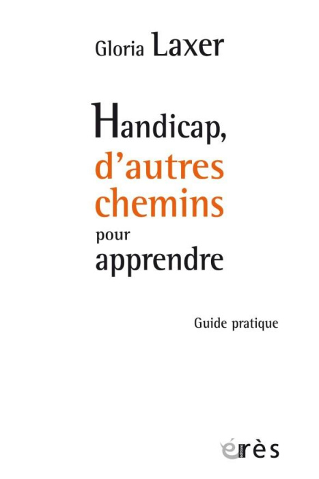 Emprunter Handicaps, les chemins de l'autonomie. Manuel de pédagogie développementale livre