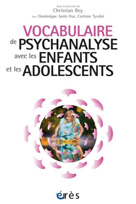 Emprunter Vocabulaire de psychanalyse avec les enfants et les adolescents livre