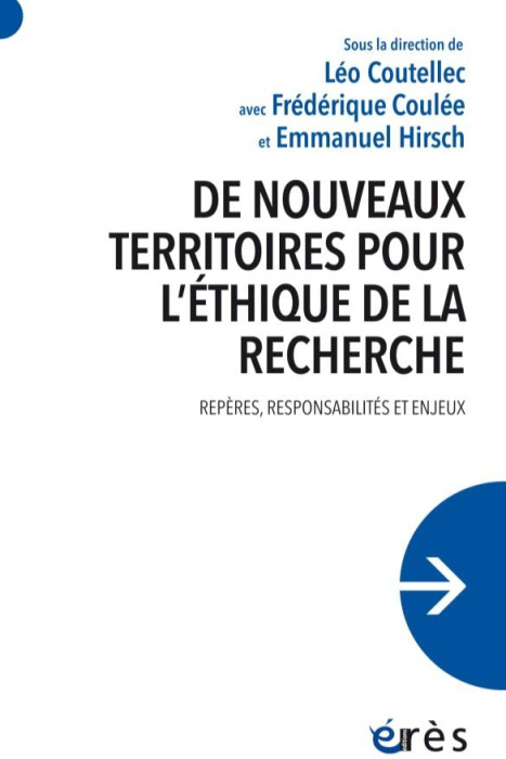 Emprunter De nouveaux territoires pour l'éthique de la recherche. Repères, responsabilités et enjeux livre