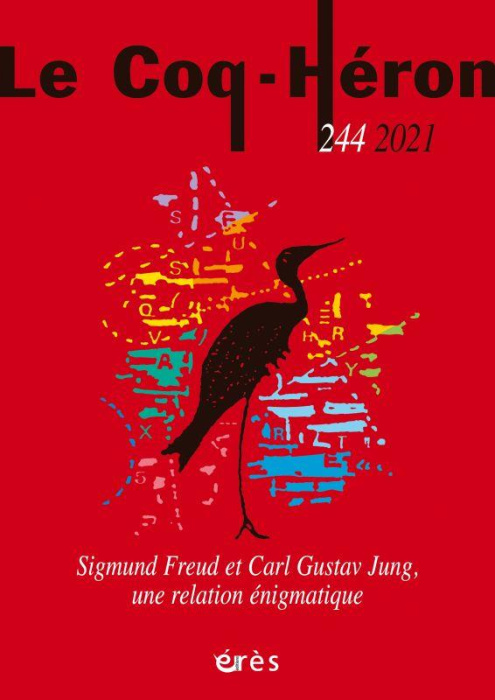 Emprunter Le Coq-Héron N° 244, avril 2021 : Freud et Jung. Une relation énigmatique livre