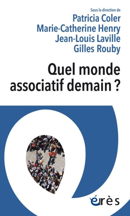 Emprunter Quel monde associatif demain ? livre