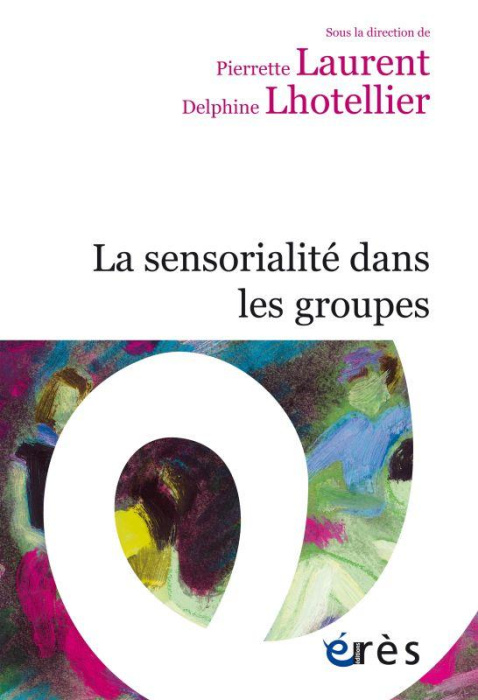 Emprunter La sensorialité dans les groupes livre