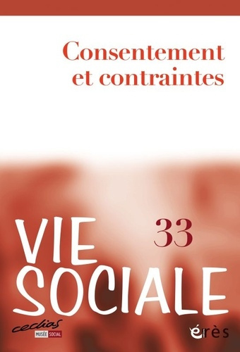 Emprunter Vie Sociale N° 33 : Consentement et contraintes livre