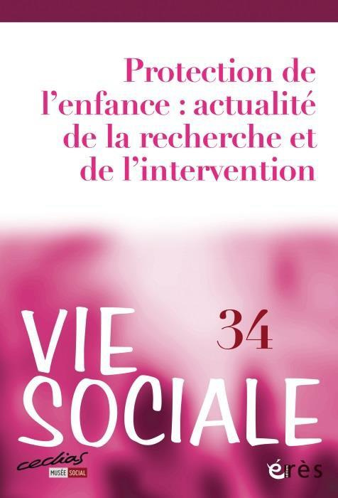 Emprunter Vie Sociale N° 34, 35 : Protection de l'enfance : actualité de la recherche et de l'intervention livre