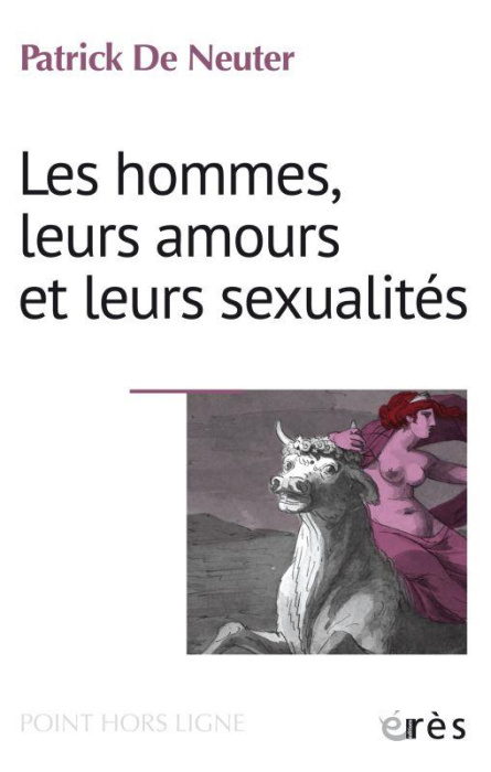 Emprunter Les hommes, leurs amours et leurs sexualités. Actualités et adolescences du mythe de l'enlèvement d' livre