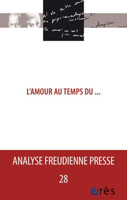 Emprunter Analyse Freudienne Presse N° 28/2021 : L'amour au temps du... livre