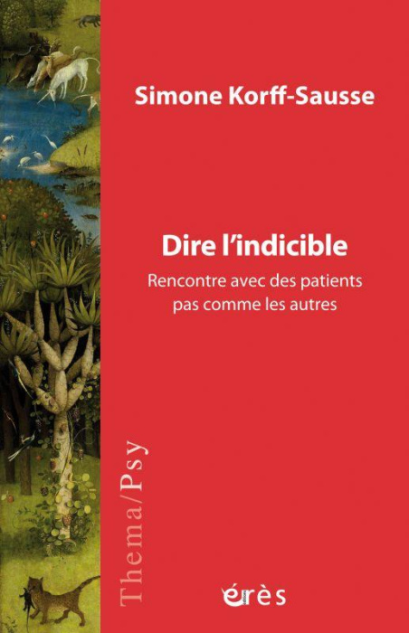 Emprunter Dire l'indicible. Rencontre avec des patients pas comme les autres livre