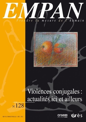 Emprunter Empan N° 128, décembre 2022 : Violences conjugales : actualités ici et ailleurs livre
