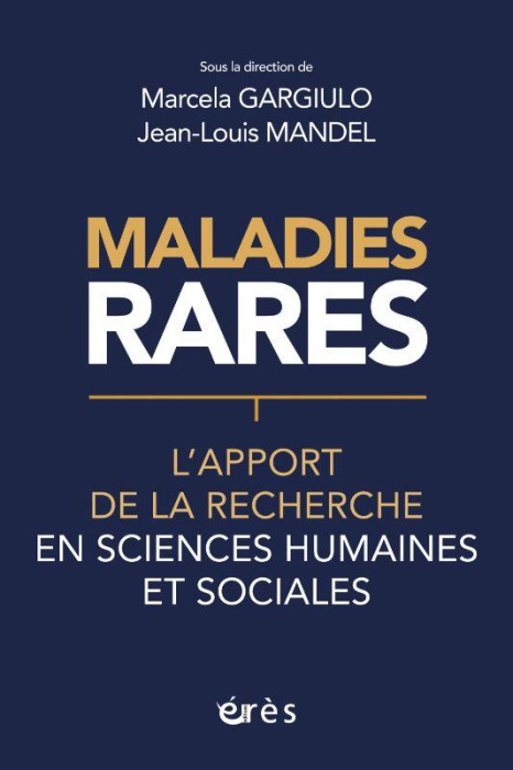 Emprunter Maladies rares. L'apport de la recherche en sciences humaines et sociales livre
