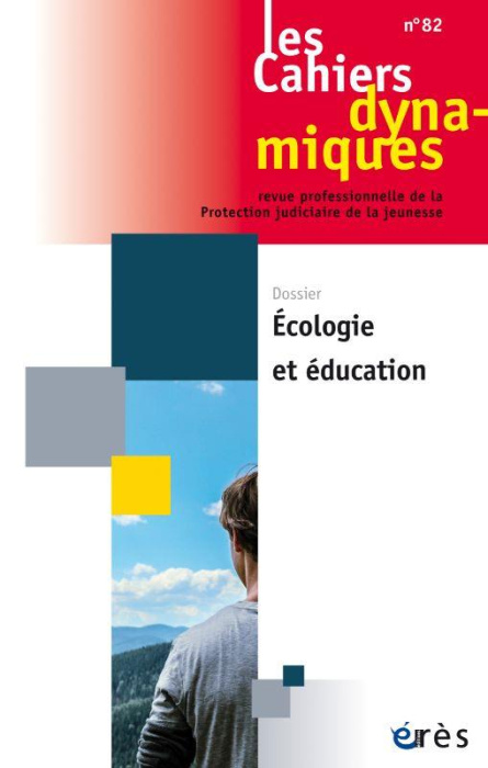 Emprunter Les Cahiers dynamiques N° 82 novembre 2023 : Ecologie et éducation livre