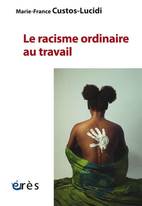 Emprunter Le racisme ordinaire au travail livre