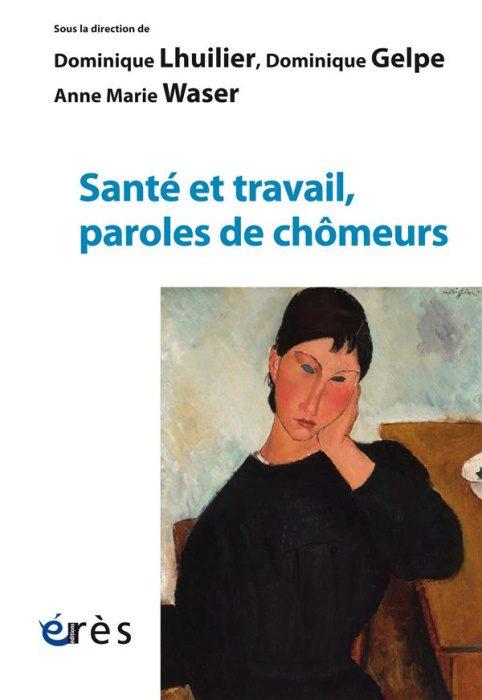Emprunter Santé et travail, paroles de chômeurs livre