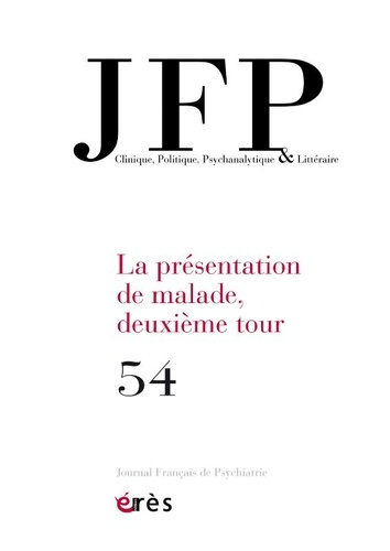 Emprunter Journal Français de Psychiatrie N° 54 : La présentation de malade, deuxième tour livre