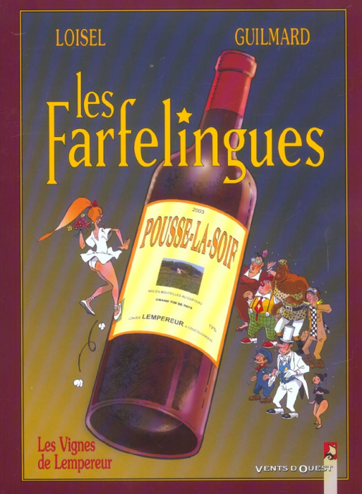 Emprunter Les Farfelingues Tome 3 : Les vignes de Lempereur livre