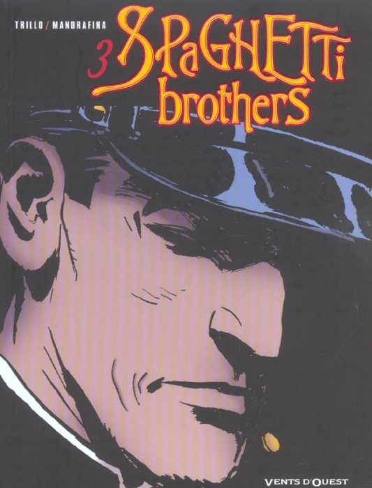 Emprunter Spaghetti Brothers Tome 3 livre