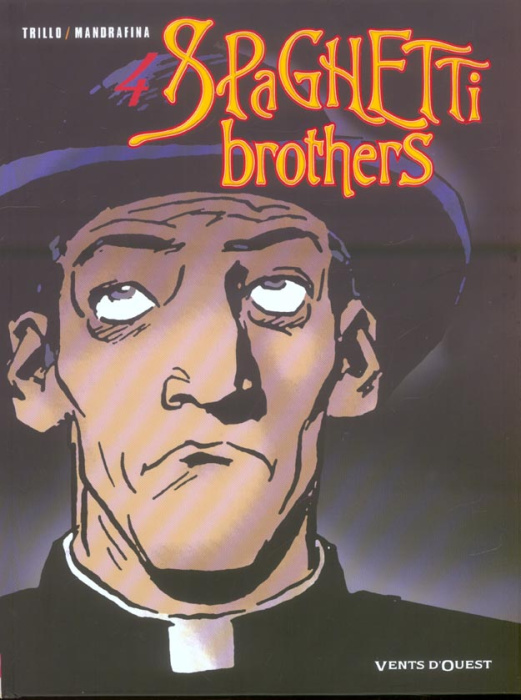 Emprunter Spaghetti Brothers Tome 4 livre