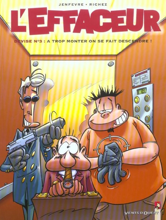 Emprunter L'effaceur Tome 3 : Devise n°3 : A trop monter on se fait descendre livre