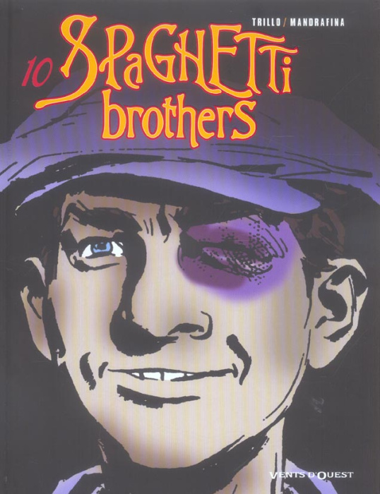 Emprunter Spaghetti Brothers Tome 10 livre