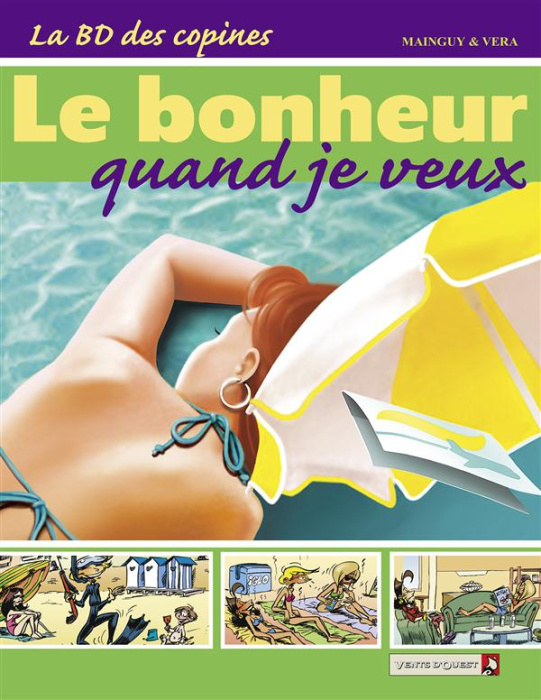 Emprunter La BD des copines Tome 4 : Le bonheur quand je veux livre