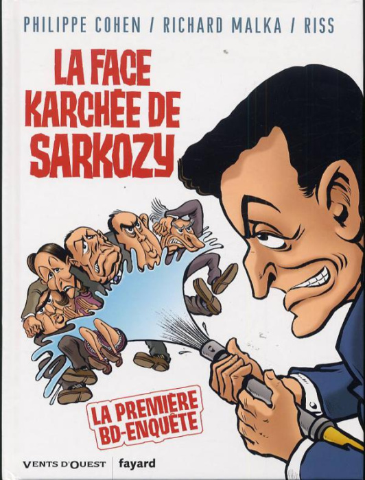 Emprunter La Face karchée de Sarkozy Tome 1 livre
