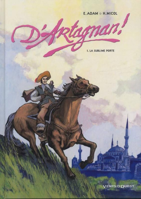Emprunter D'Artagnan ! Tome 1 : La sublime porte livre