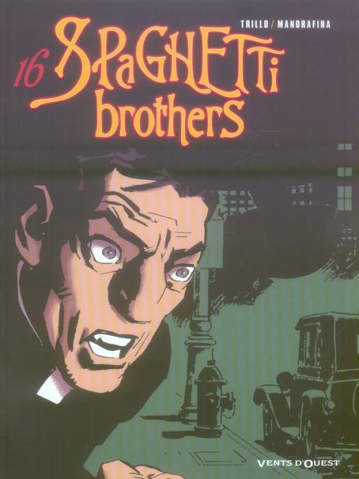 Emprunter Spaghetti Brothers Tome 16 livre