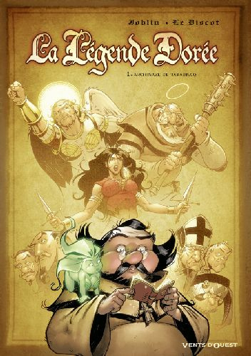 Emprunter La Légende Dorée Tome 1 : Archinaze de Tarabisco livre