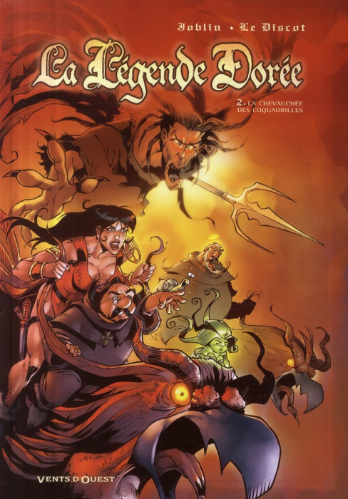 Emprunter La Légende Dorée Tome 2 : La chevauchée des coquadrilles livre