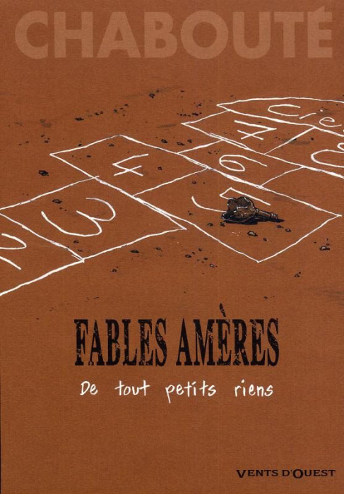 Emprunter Fables amères Tome 1 : De tout petits riens livre