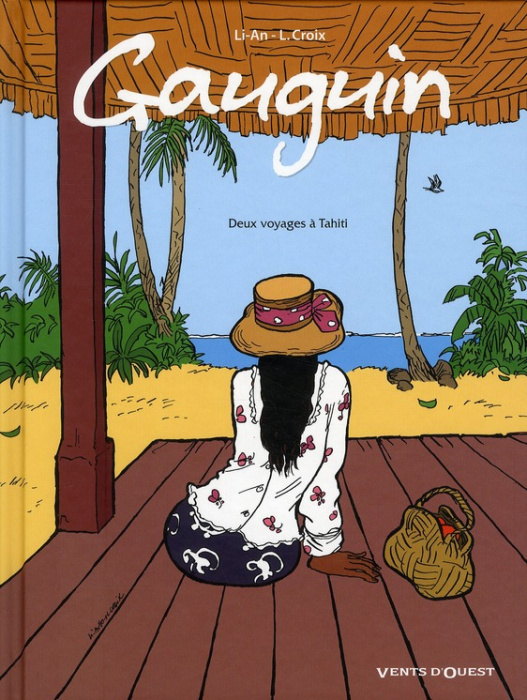 Emprunter Gauguin. Deux voyages à Tahiti livre