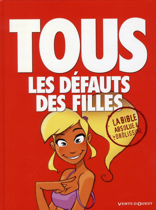 Emprunter Tous les défauts des filles. La bible livre