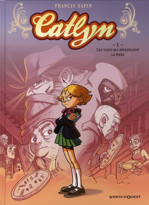 Emprunter Catlyn Tome 1 : Les vieux qui détestaient la pizza livre