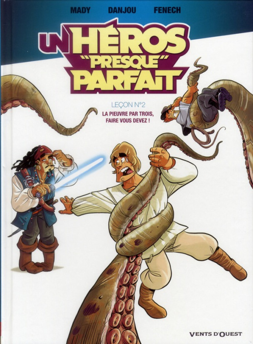 Emprunter Un héros presque parfait Tome 2 : La pieuvre par trois, faire vous devez ! livre