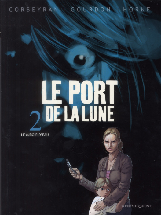 Emprunter Le port de la lune Tome 2 : Le miroir d'eau livre