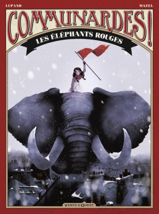Emprunter Communardes ! : Les éléphants rouges livre