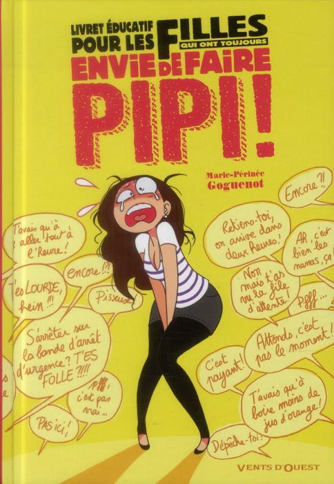 Emprunter Livret éducatif pour les filles qui ont toujours envie de faire pipi ! livre