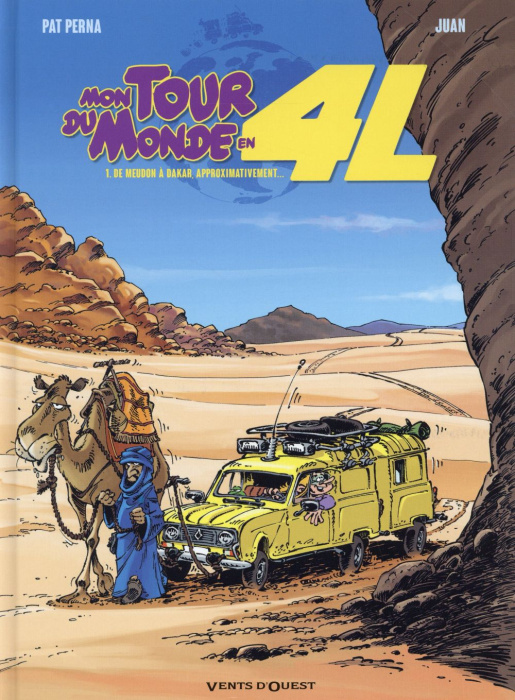 Emprunter Mon tour du monde en 4L Tome 1 : De Meudon à Dakar, approximativement... livre