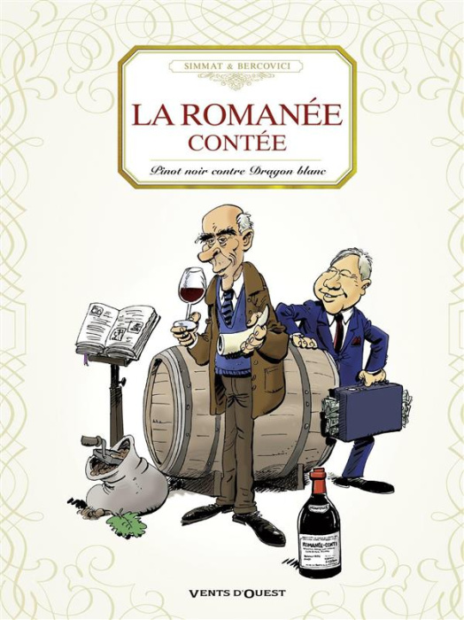 Emprunter La romanée contée. Pinot noir contre Dragon blanc livre