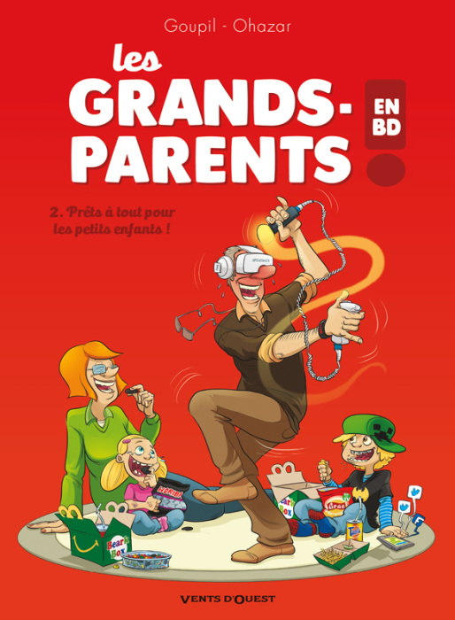 Emprunter Les Grands-Parents en BD Tome 2 : Prêts à tout pour les petits enfants ! livre