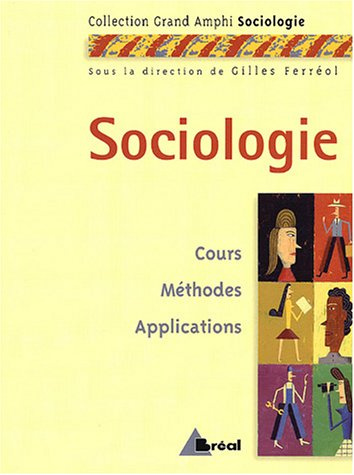 Emprunter Sociologie. Cours, méthodes, applications livre