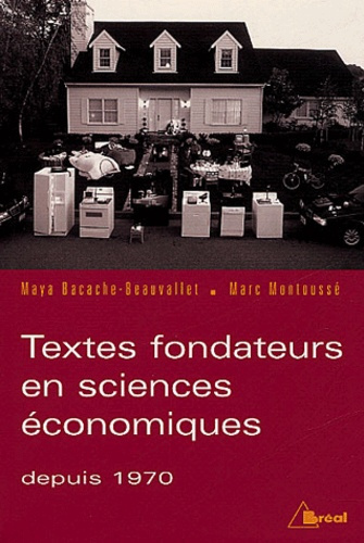 Emprunter Textes fondateurs en sciences économiques depuis 1970 livre