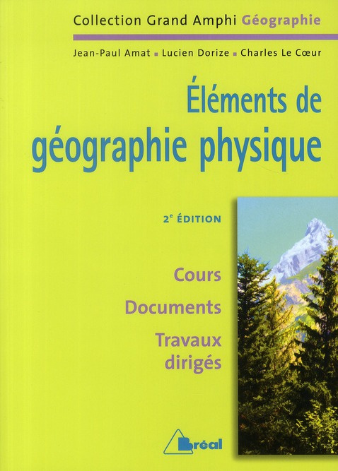 Emprunter Eléments de géographie physique. 2e édition livre