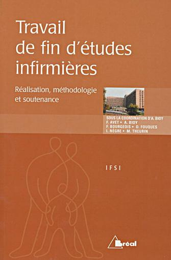 Emprunter Travail de fin d'études infirmières. Réalisation, méthodologie et soutenance livre