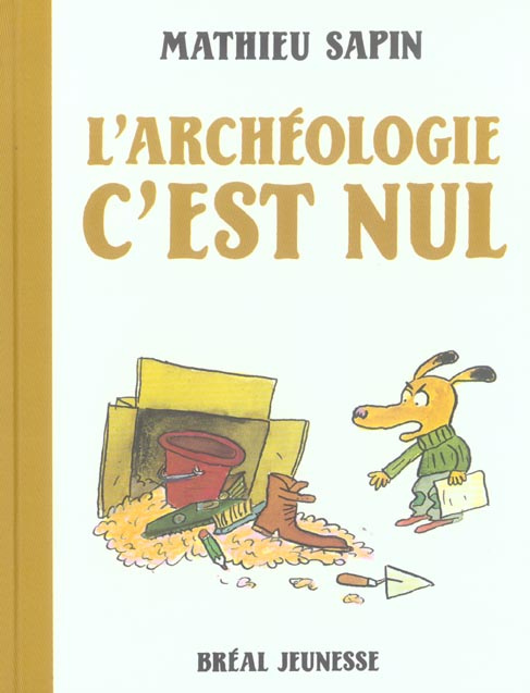 Emprunter L'archéologie c'est nul livre