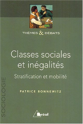 Emprunter Classes sociales et inégalités. Stratification et mobilité livre