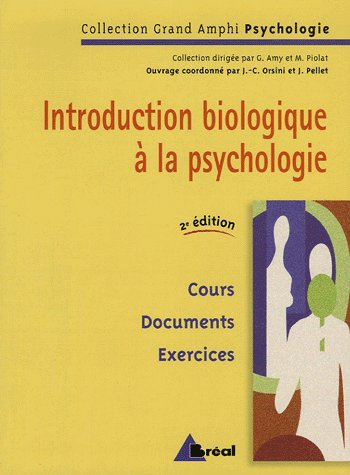 Emprunter Introduction biologique à la psychologie. 2e édition livre