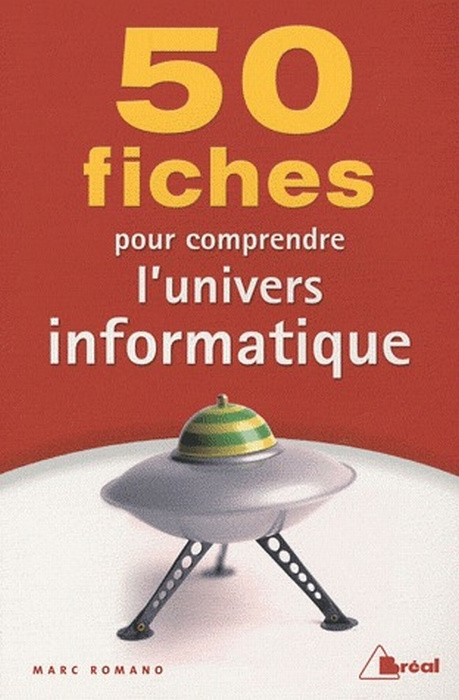 Emprunter 50 fiches pour comprendre l'univers informatique livre