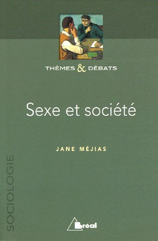 Emprunter Sexe et société. La question du genre en sociologie livre